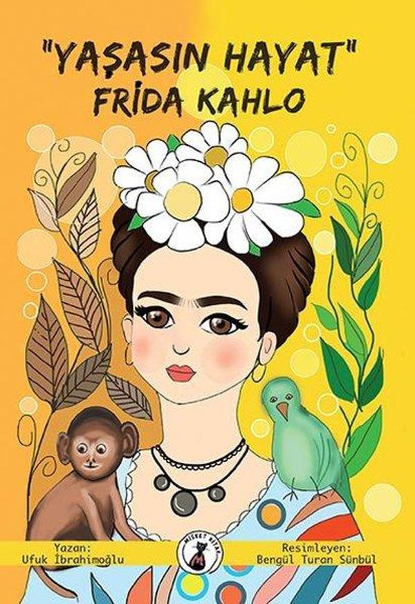 Yaşasın Hayat - Frida Kahlo - Misket Kitap - Image 1