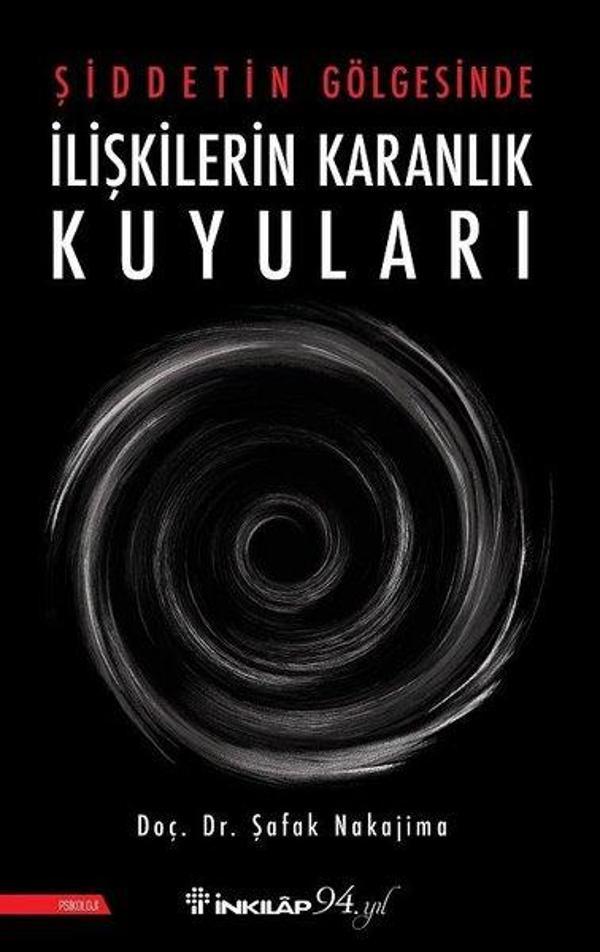 Şiddetin Gölgesinde İlişkilerin Karanlık Kuyuları - İnkılap Kitabevi Yayınevi - Image 1
