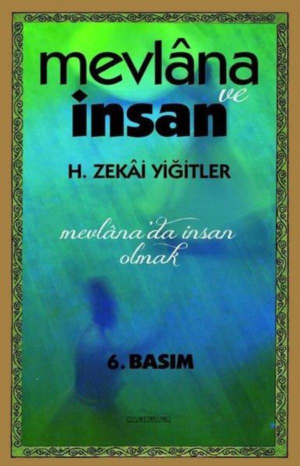 Mevlana ve İnsan - Mevlana'da İnsan Olmak - Kafe Kültür Yayıncılık - Image 1