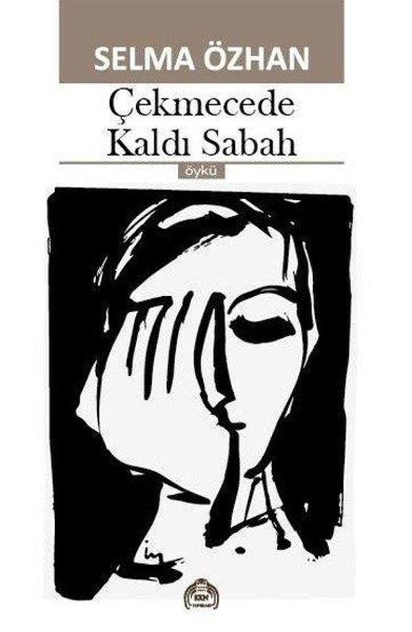 Çekmecede Kaldı Sabah - Kekeme Yayınları - Image 1