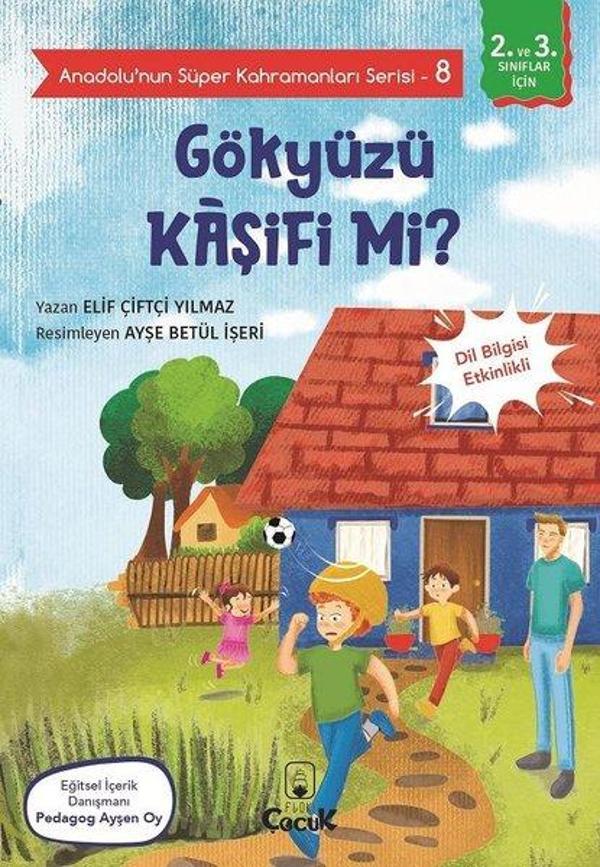 Gökyüzü Kaşifi mi? - Anadolunun Süper Kahramanları Serisi 8 - Dil Bilgisi Etkinlikli - Floki Çocuk - Image 1