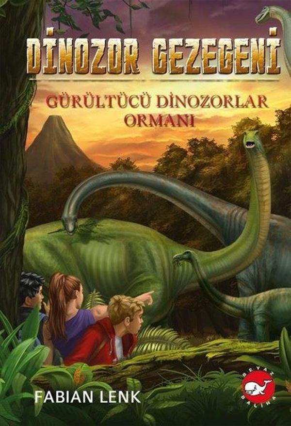 Dinozor Gezegeni 2 - Gürültücü Dinozorlar Ormanı - Beyaz Balina Yayınları - Image 1