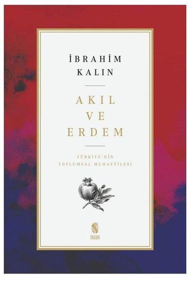 Akıl ve Erdem - Türkiye'nin Toplumsal Muhayyilesi - İnsan Yayınları - Image 1