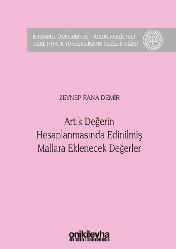 Artık Değerin Hesaplanmasında Edinilmiş Mallara Eklenecek Değerler - On İki Levha Yayıncılık - Image 1