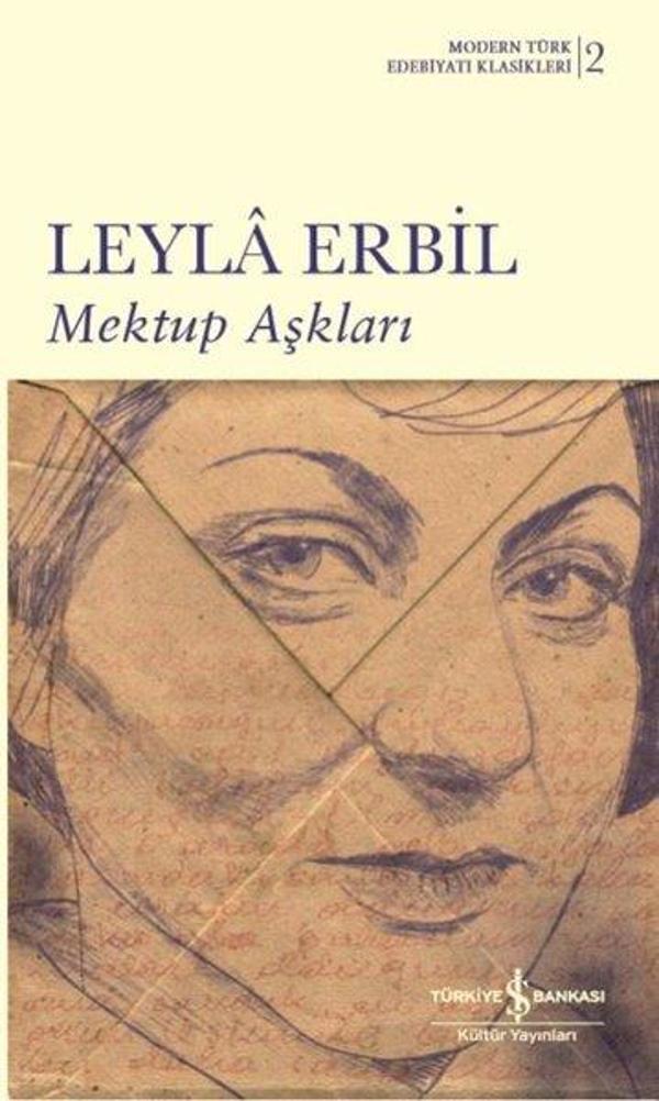 Mektup Aşkları - Modernn Türk Edebiyatı Klasikleri 2 - İş Bankası Kültür Yayınları - Image 1