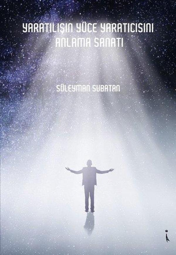 Yaratılışın Yüce Yaratıcısını Anlama Sanatı - İkinci Adam Yayınları - Image 1