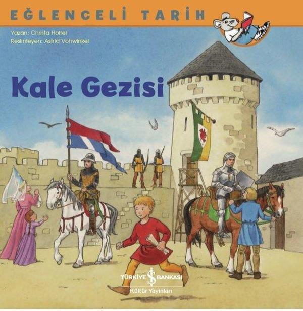 Kale Gezisi - Eğlenceli Tarih - İş Bankası Kültür Yayınları - Image 1