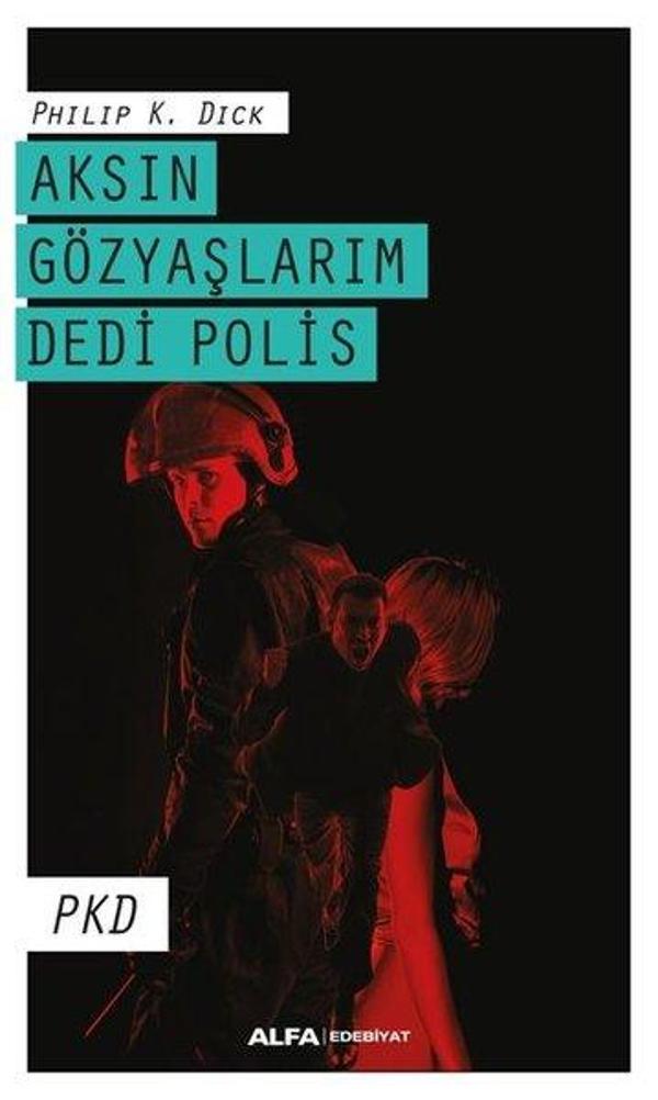 Aksın Gözyaşlarım Dedi Polis - Alfa Yayıncılık - Image 1