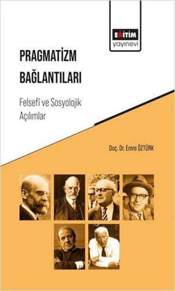 Pragmatizm Bağlantıları - Felsefi ve Sosyolojik Açılımlar - Eğitim Yayınevi - Image 1