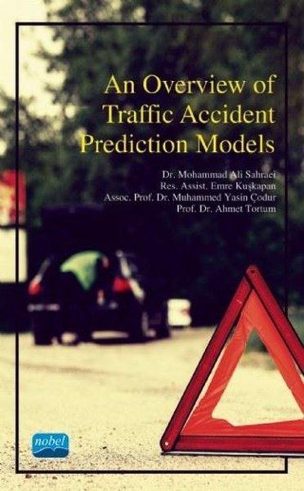 An Overview of Traffic Accident Prediction Models - Nobel Akademik Yayıncılık - Image 1