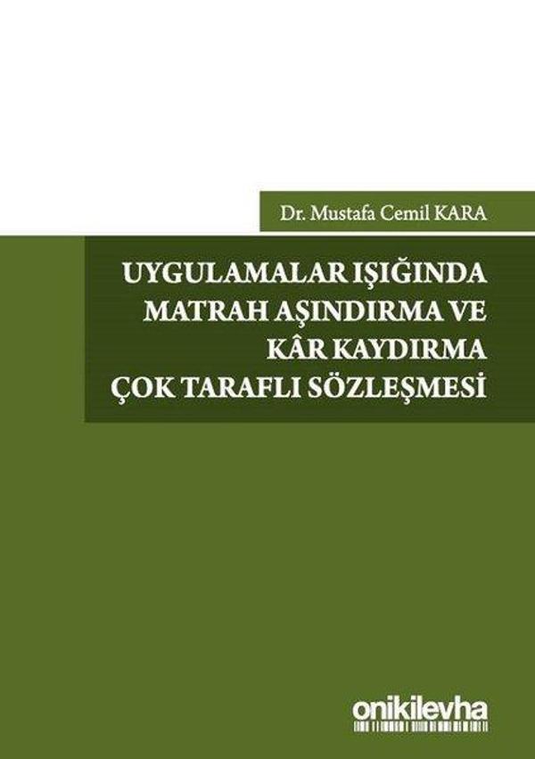 Uygulamalar Işığında Matrah Aşındırma ve Kar Kaydırma Çok Taraflı Sözleşmesi - On İki Levha Yayıncılık - Image 1