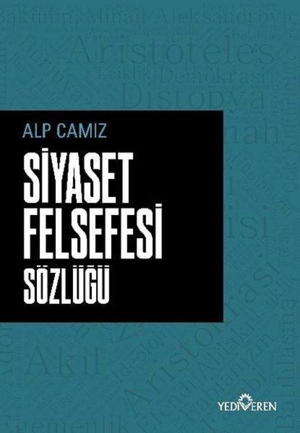 Siyaset Felsefesi Sözlüğü - Yediveren Yayınları - Image 1