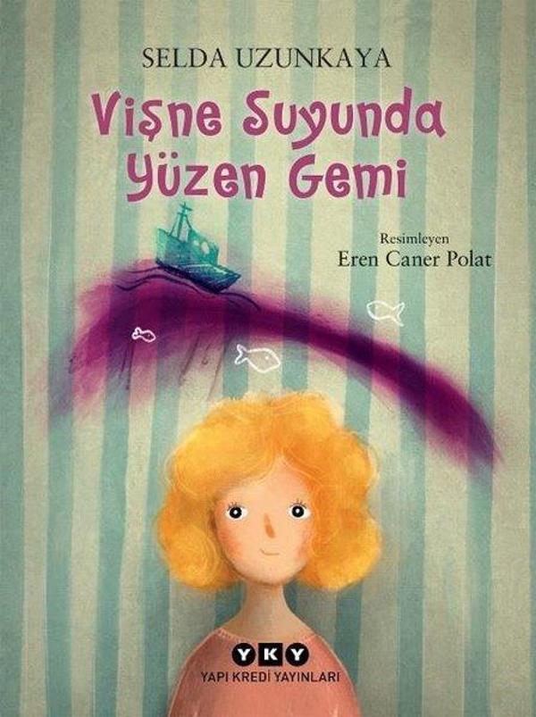 Vişne Suyunda Yüzen Gemi - Yapı Kredi Yayınları - Image 1