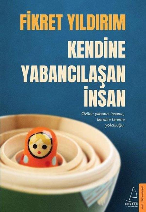 Kendine Yabancılaşan İnsan - Destek Yayınları - Image 1