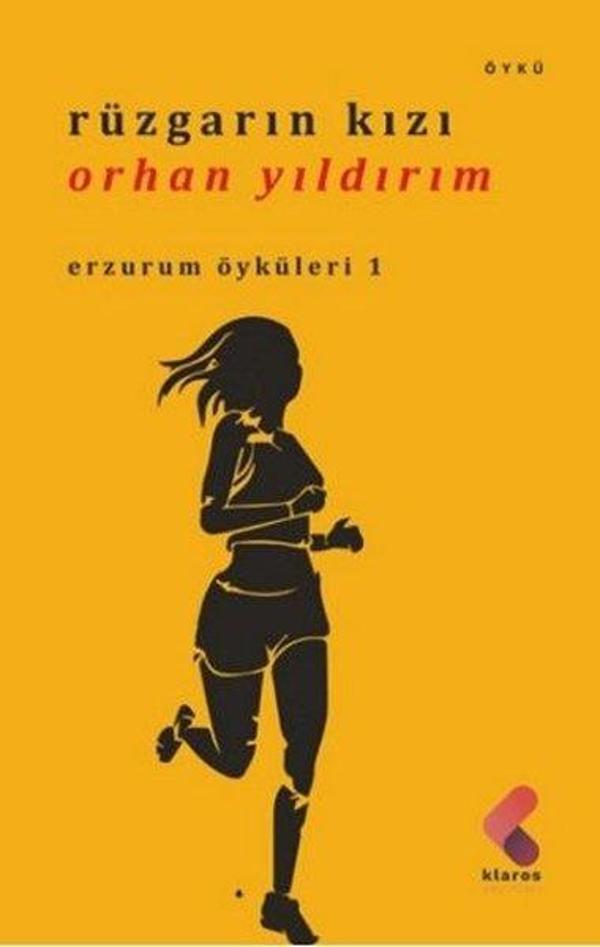 Rüzgarın Kızı - Erzurum Öyküleri 1 - Klaros Yayınları - Image 1