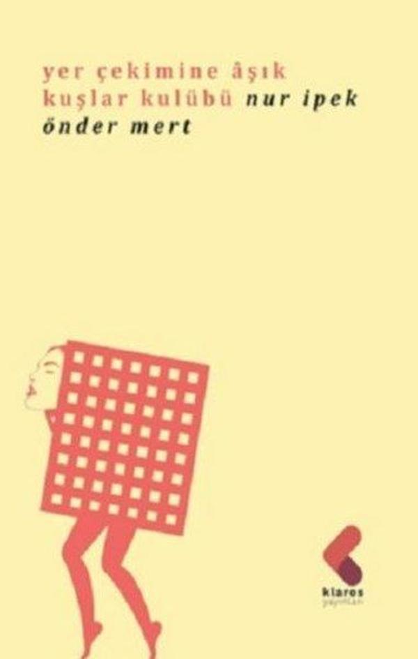 Yer Çekimine Aşık Kuşlar Kulübü - Klaros Yayınları - Image 1