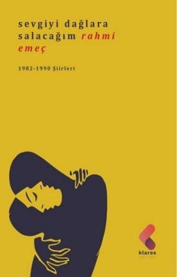 Sevgiyi Dağlara Salacağım - Klaros Yayınları - Image 1
