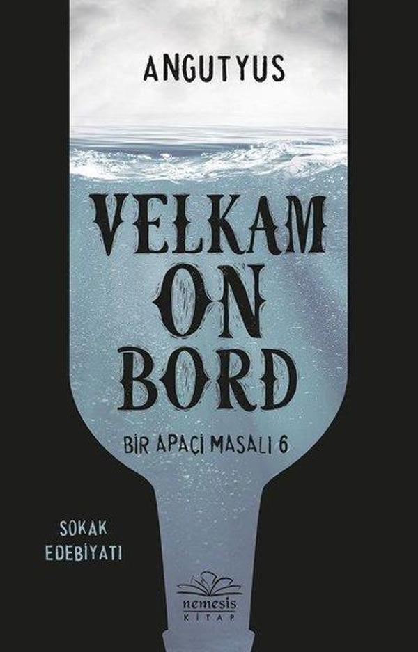Bir Apaçi Masalı 6 - Velkam on Bord - Nemesis Kitap Yayınevi - Image 1