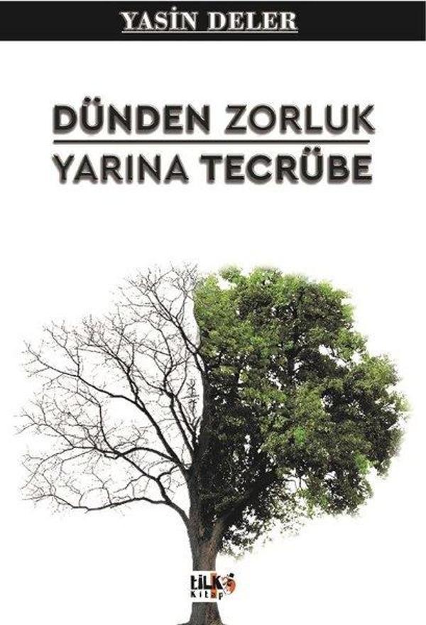 Dünden Zorluk Yarına Tecrübe - Tilki Kitap - Image 1