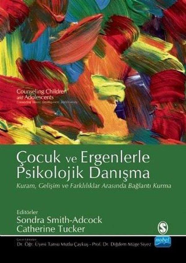 Çocuk ve Ergenlerle Psikolojik Danışma - Nobel Akademik Yayıncılık - Image 1