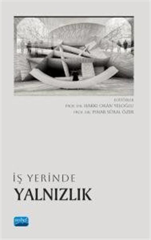 İş Yerinde Yalnızlık - Nobel Akademik Yayıncılık - Image 1