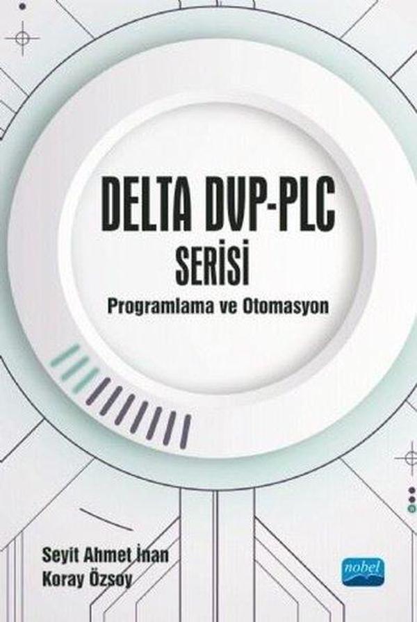 Delta DVP-PLC Serisi Programlama ve Otomasyon - Nobel Akademik Yayıncılık - Image 1