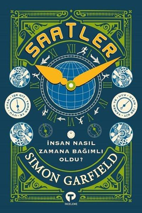 Saatler - İnsan Nasıl Zamana Bağımlı Oldu? - Turkuvaz Kitap - Image 1