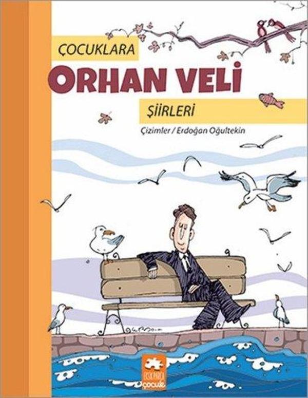 Çocuklara Orhan Veli Şiirleri - Eksik Parça Yayınları - Image 1