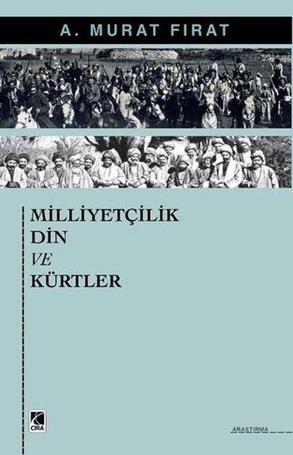 Milliyetçilik Din ve Kürtler - Çıra Yayınları - Image 1