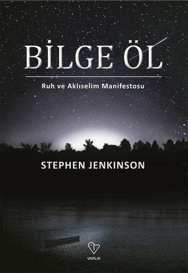 Bilge Öl - Ruh ve Aklıselim Manifestosu - Varlık Yayınları - Image 1