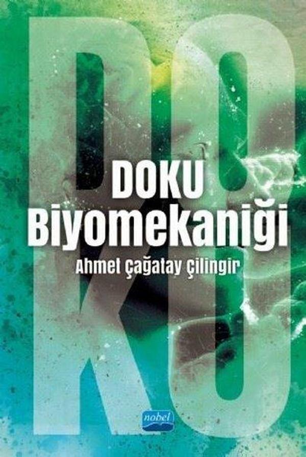 Nobel Akademik Yayıncılık Doku Biyomekaniği - Nobel Akademik Yayıncılık - Image 1