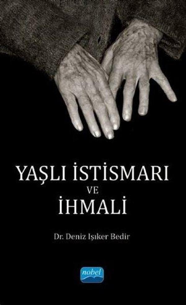 Yaşlı İstismarı ve İhmali - Nobel Akademik Yayıncılık - Image 1