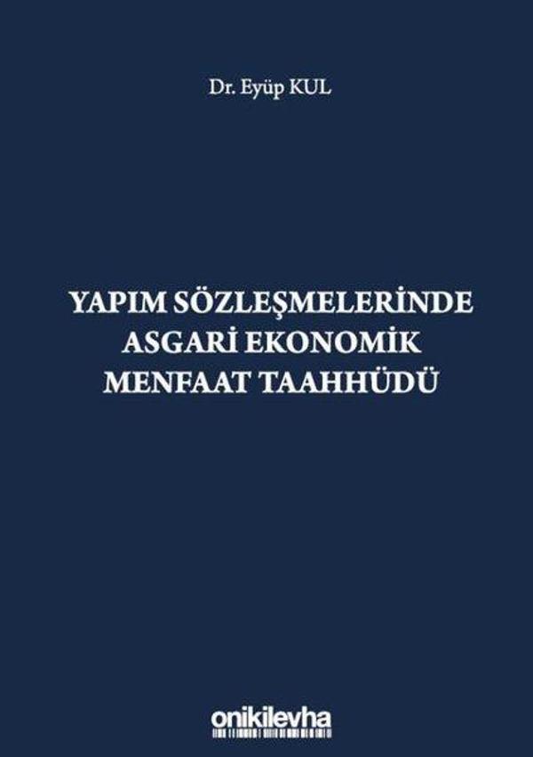Yapım Sözleşmelerinde Asgari Ekonomik Menfaat Taahhüdü - On İki Levha Yayıncılık - Image 1