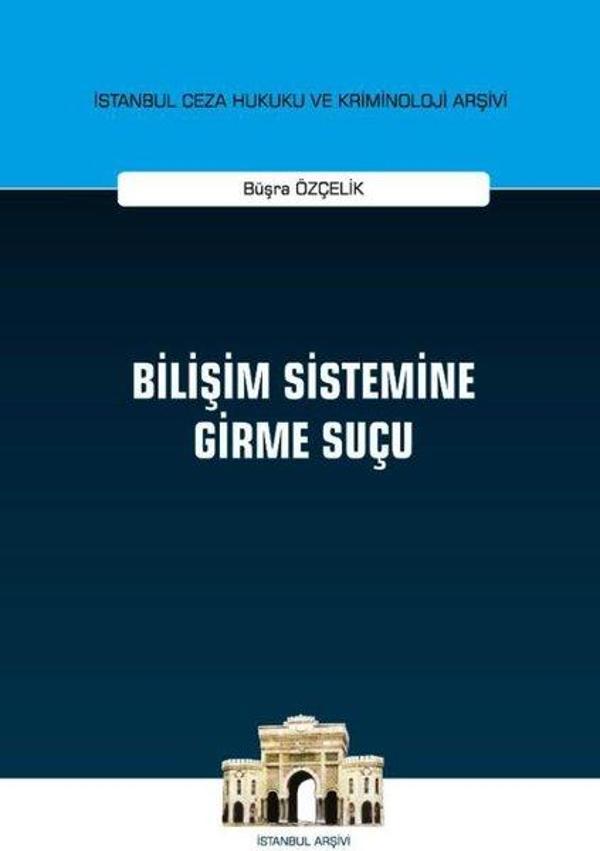 Bilişim Sistemine Girme Suçu - On İki Levha Yayıncılık - Image 1