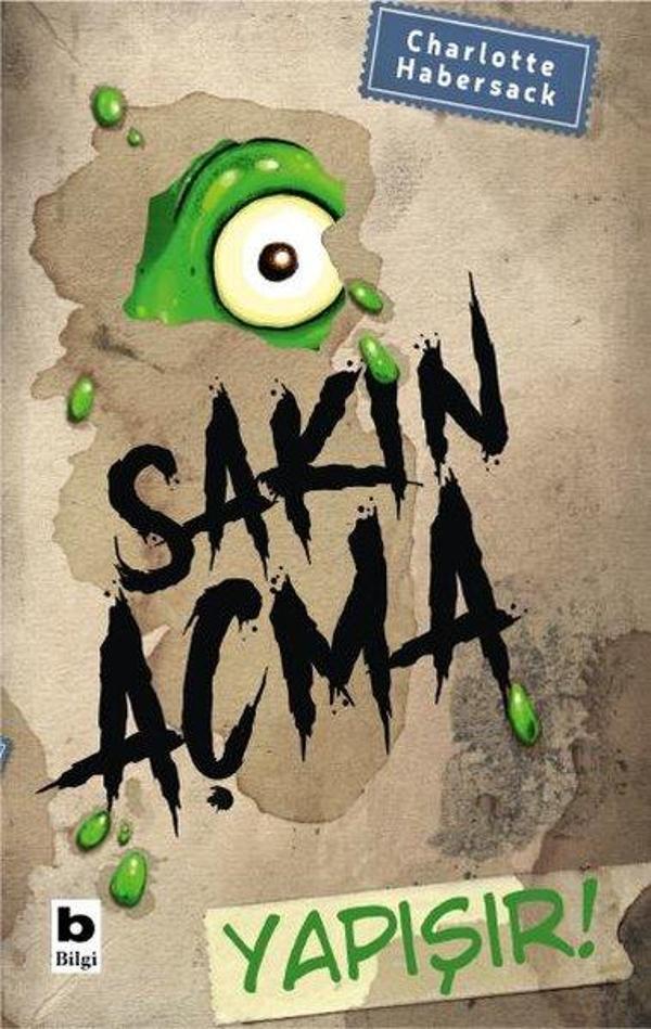Sakın Açma Yapışır! - Bilgi Yayınevi - Image 1