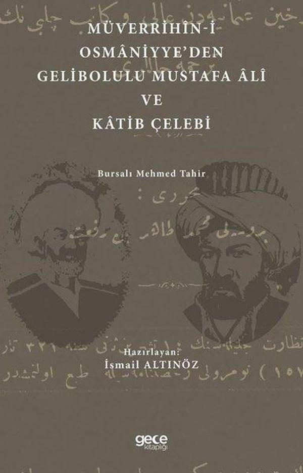 Müverrihin-i Osmaniyye'den Gelibolulu Mustafa Ali ve Katib Çelebi - Gece Kitaplığı - Image 1
