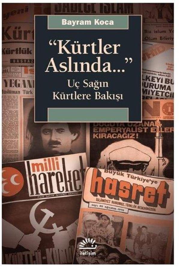 Kürtler Aslında Uç Sağın Kürtlere Bakışı - İletişim Yayınları - Image 1