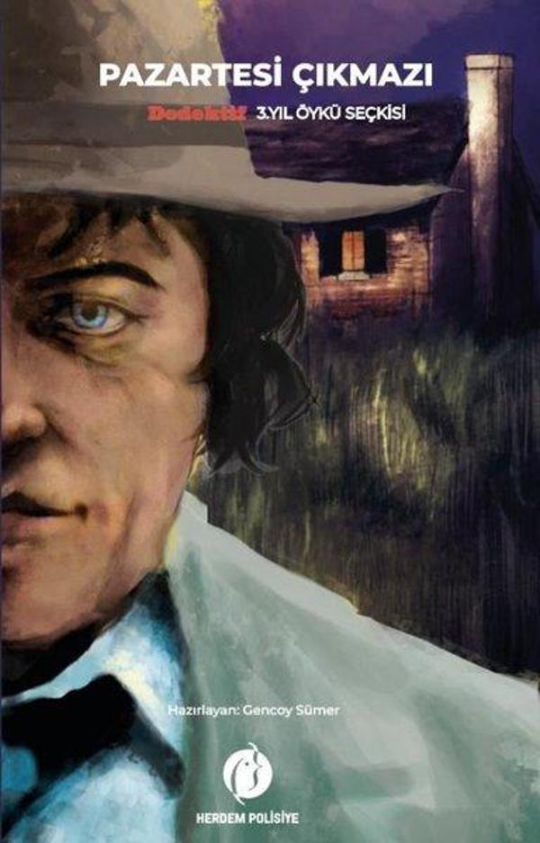 Pazartesi Çıkmazı - Dedektif 3. Yıl Öykü Seçkisi - Herdem Kitap - Image 1