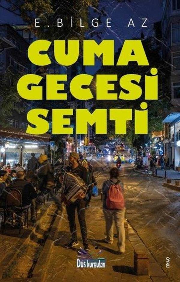 Cuma Gecesi Semti - Düş Kurguları Yayınları - Image 1
