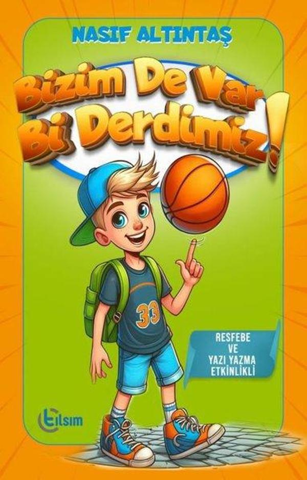Bizim De Var Bi Derdimiz! - Resfebe ve Yazı Yazma Etkinlikli - Tılsım Yayınevi - Image 1