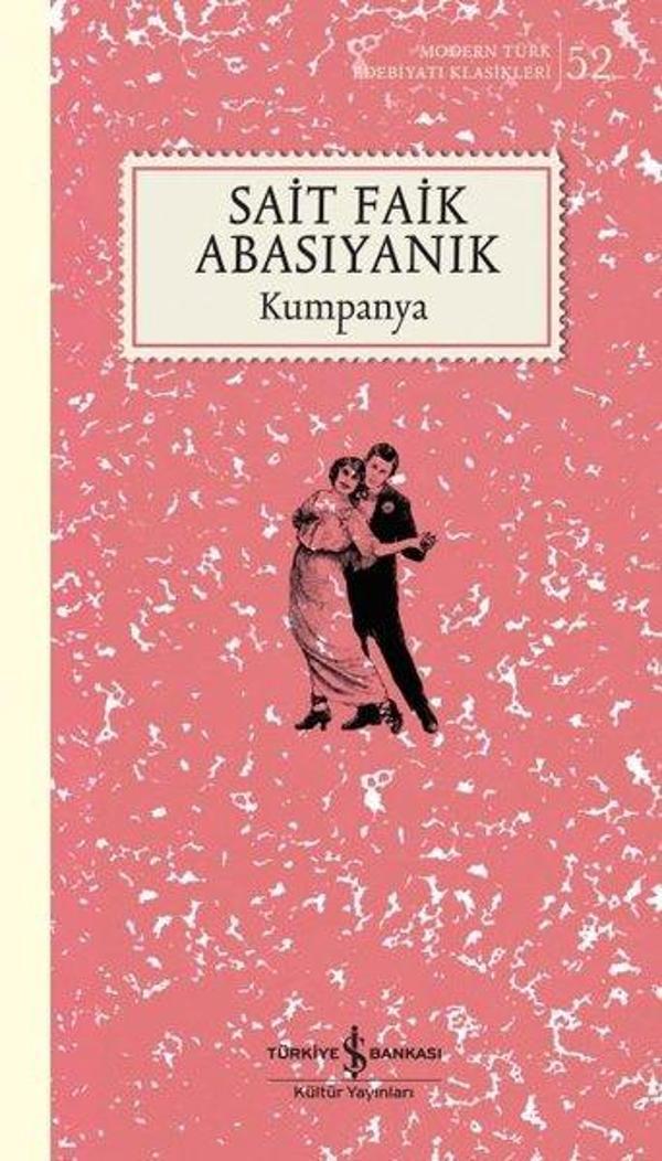 Kumpanya - Modern Türk Edebiyatı Klasikleri 52 - İş Bankası Kültür Yayınları - Image 1