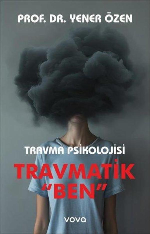 Travma Psikolojisi - Travmatik Ben - Vova Yayınları - Image 1