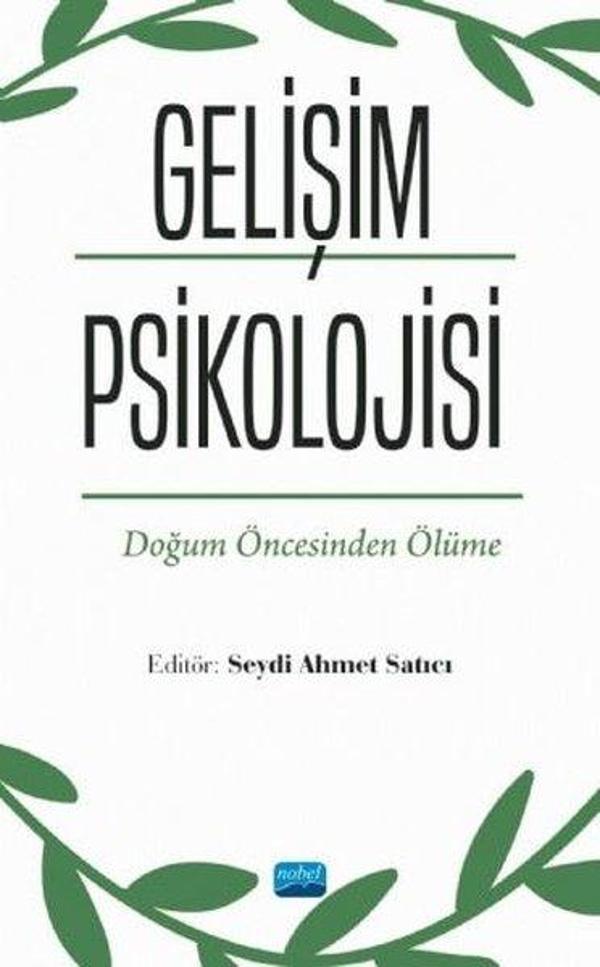Gelişim Psikolojisi - Doğum Öncesinden Ölüme - Nobel Akademik Yayıncılık - Image 1