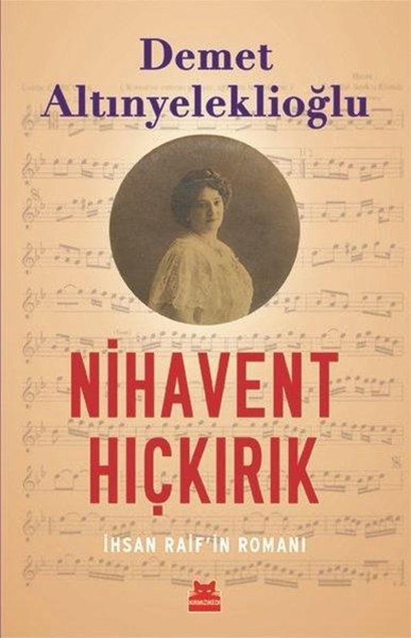 Nihavent Hıçkırık - İhsan Raifin Romanı - Kırmızı Kedi Yayınevi - Image 1