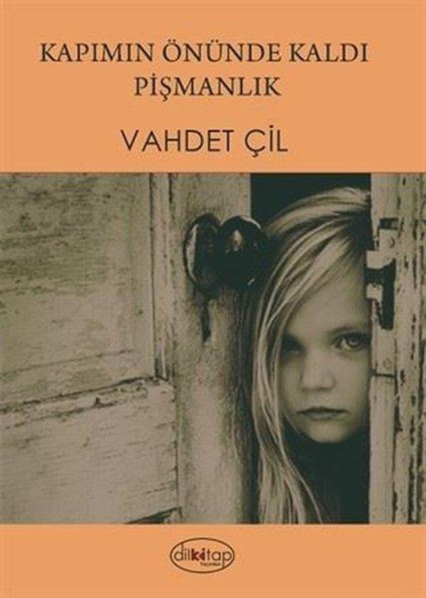 Kapımın Önünde Kaldı Pişmanlık - Dilkitap - Image 1