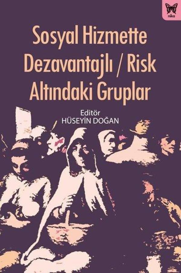Sosyal Hizmette Dezavantajlı - Risk Altındaki Gruplar - Nika Yayınevi - Image 1
