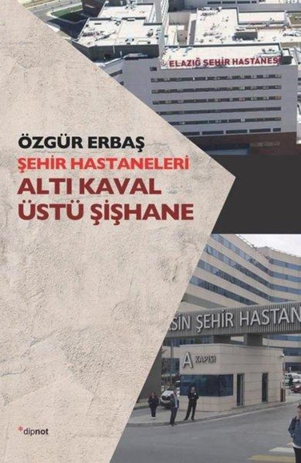 Şehir Hastaneleri - Altı Kaval Üstü Şişhane - Dipnot - Image 1