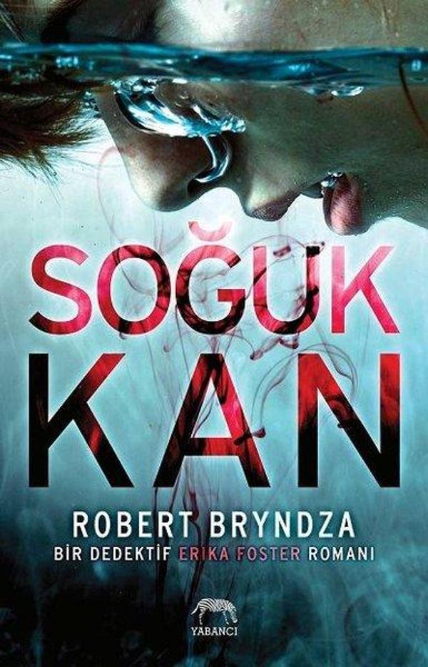 Soğuk Kan - Bir Dedektif Erika Foster Romanı - Yabancı - Image 1