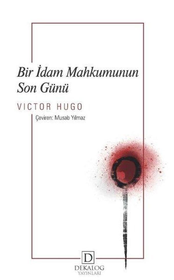 Bir İdam Mahkumunun Son Günü - Dekalog Yayınları - Image 1