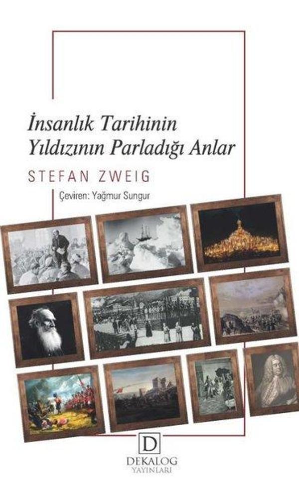 İnsanlık Tarihinin Yıldızının Parladığı Anlar - Dekalog Yayınları - Image 1